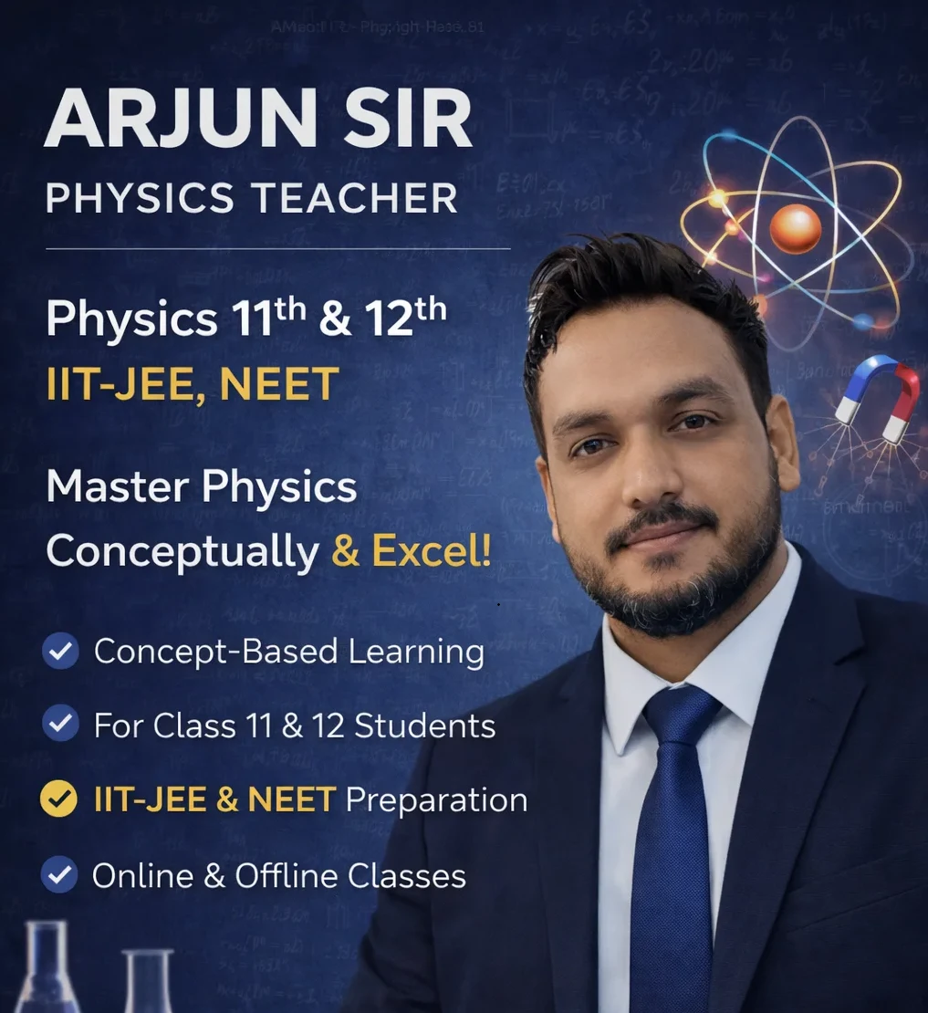 Arjun Sir - Physics Teacher